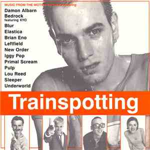 Various - Trainspotting (Music From The Motion Picture)