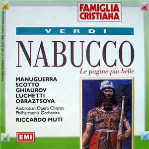 Verdi - Manuguerra, Scotto, Ghiaurov, Luchetti, Obraztsova, Ambrosian Opera ...