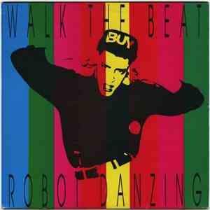 Walk The Beat - Robot Danzing