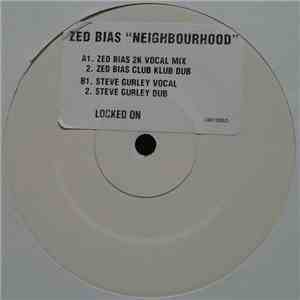Zed Bias - Neighbourhood