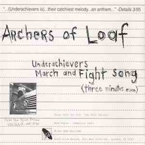 Archers Of Loaf - Underachievers March And Fight Song