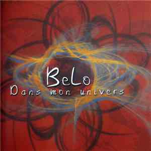 BeLo  - Dans Mon Univers