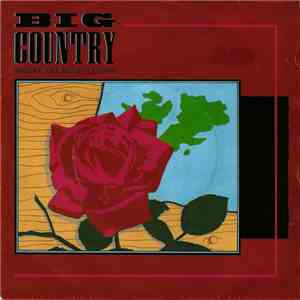 Big Country - Where The Rose Is Sown