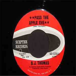 B.J. Thomas - Pass The Apple Eve