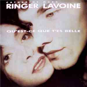 Catherine Ringer, Marc Lavoine - Qu'est-ce Que T'es Belle