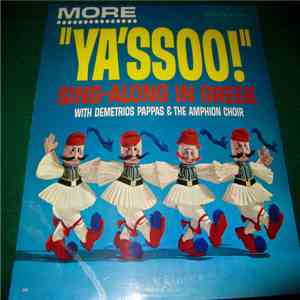 Demetrios Pappas And The Amphion Choir - More Ya'ssoo