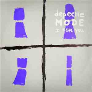 Depeche Mode - I Feel You