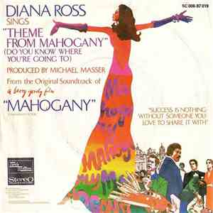 Diana Ross - Theme From Mahogany (Do You Know Where You're Going To)