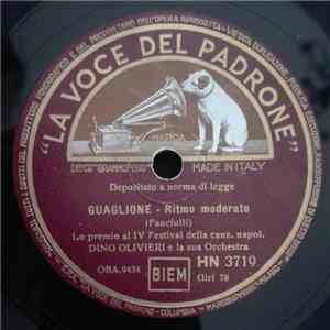 Dino Olivieri E La Sua Orchestra - Guaglione / Perché