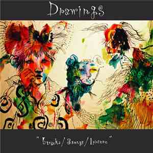 Drawings - 5 Tracks 3 Songs 1 Picture
