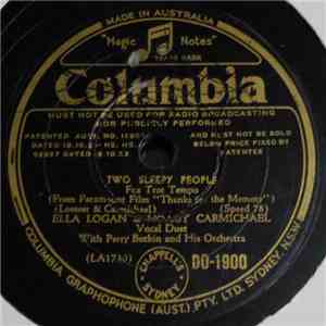 Ella Logan And Hoagy Carmichael With Perry Botkin And His Orchestra - Two S ...
