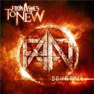 From Ashes To New - Downfall
