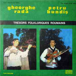 Gheorghe Rada / Petru Bundiș - Deux Virtuoses Du Violon = Two Virtuosi Of T ...