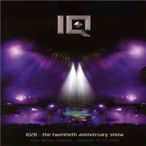 IQ  - IQ20 - The Twentieth Anniversary Show