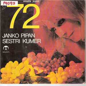 Janko Pipan, Sestri Kumer - Vesela Jesen 1972