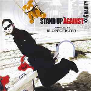 Klopfgeister - Stand Up Against Gravity
