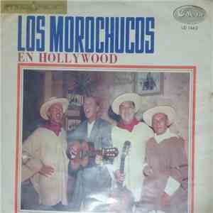 Los Morochucos - En Hollywood