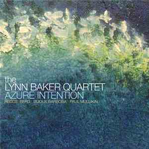 Lynn Baker Quartet - Azure Intention