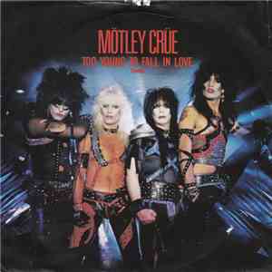 Mötley Crüe - Too Young To Fall In Love (Remix)