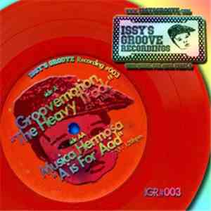 Musica Hermosa, Groove Motion - Issy's Groove 003