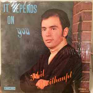 Phil Breithaupt - It Depends On You