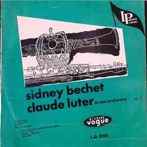 Sidney Bechet, Claude Luter Et Son Orchestre - Vol. 2