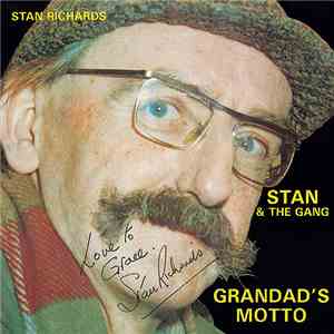 Stan Richards  - Grandad's Motto