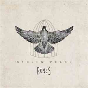 Stolen Peace - Bones