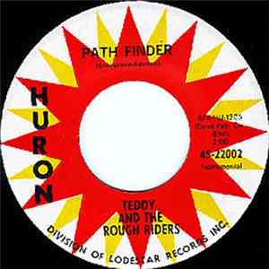 Teddy And The Rough Riders - Path Finder / A Dream Come True
