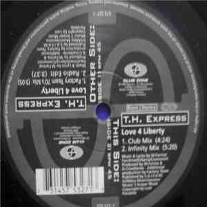 T.H. Express - Love 4 Liberty