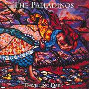 The Palladinos - Travelling Dark