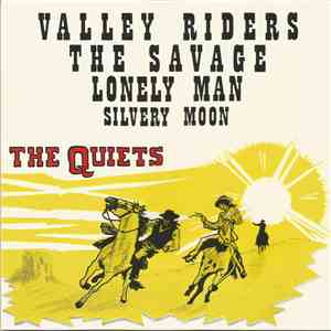 The Quiets - Valley Riders