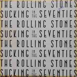 The Rolling Stones - Sucking In The Seventies