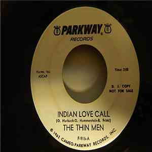 The Thin Men - Indian Love Call / Guitar Blues