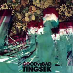 Tingsek - Good Vs Bad