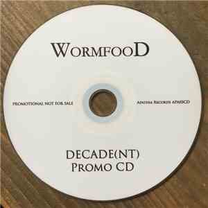 Wormfood  - Décade(nt)