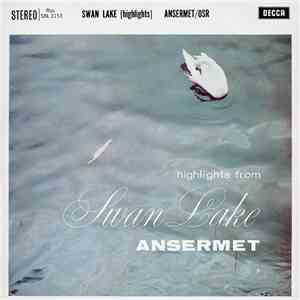 Ansermet - Highlights From Swan Lake