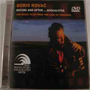 Boris Kovač - Before And After... Apocalypse
