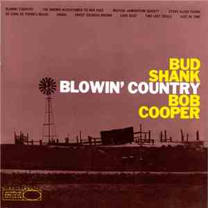 Bud Shank & Bob Cooper - Blowin' Country