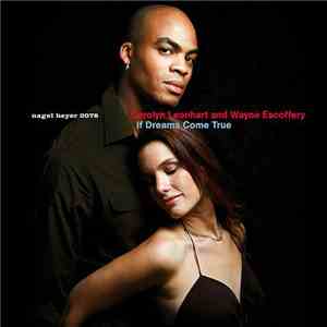 Carolyn Leonhart, Wayne Escoffery - If Dreams Come True