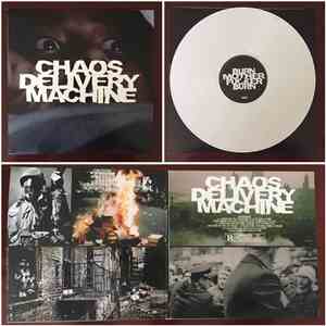 Chaos Delivery Machine - Burn Motherfucker, Burn