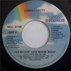 Conway Twitty - Red Neckin' Love Makin' Night