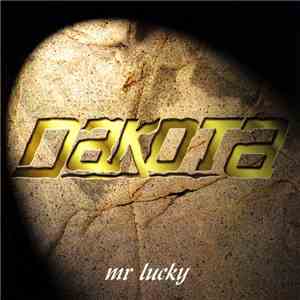 Dakota  - Mr Lucky