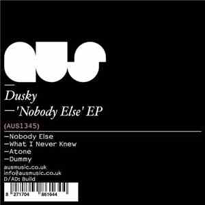 Dusky  - Nobody Else EP