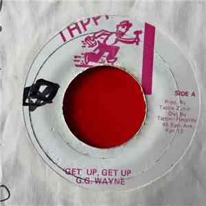 G.G. Wayne - Get Up , Get Up