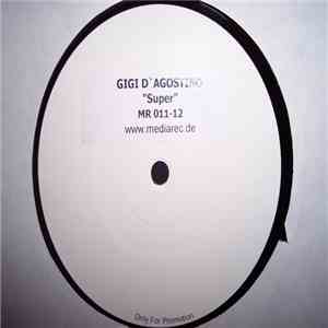 Gigi D`Agostino & Albertino - Super
