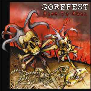 Gorefest - Rise To Ruin