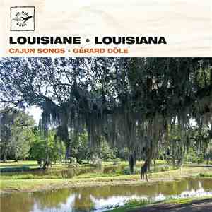 Gérard Dôle - Louisiana, Louisiana