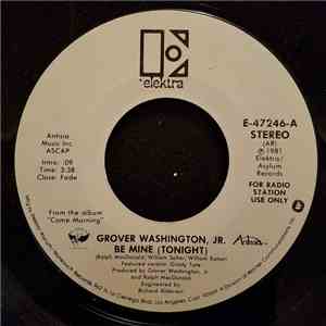 Grover Washington, Jr. - Be Mine (Tonight)