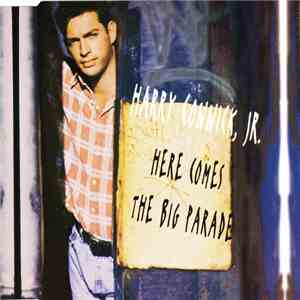 Harry Connick, Jr. - Here Comes The Big Parade